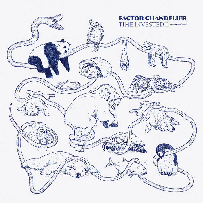 Factor Chandelier ~ Time Invested II (Vinyl) - Djungel & Jazz