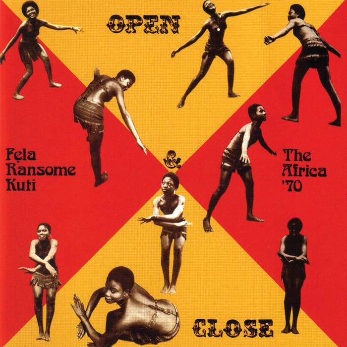 Fela Ransome-Kuti And The Africa 70 ~ Open & Close (Vinyl) - Djungel & Jazz