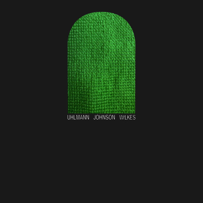 Gregory Uhlmann, Josh Johnson  ~ Uhlmann Johnson Wilkes (Vinyl) - Djungel & Jazz
