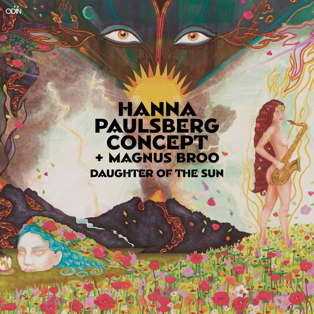 Hanna Paulsberg Concept & Magnus Broo ~ Daughter Of The Sun (Vinyl) - Djungel & Jazz