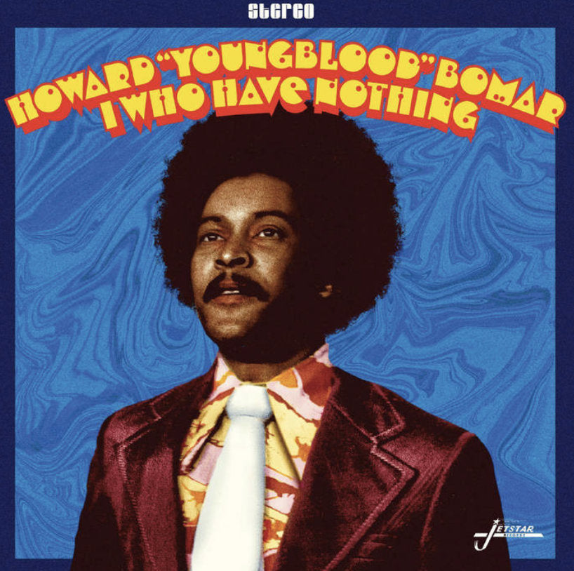 Howard "Youngblood" Bomar ~ I Who Have Nothing (Vinyl) - Djungel & Jazz