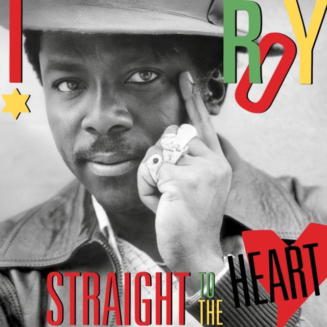 I-Roy ~ Straight To The Heart (Vinyl) - Djungel & Jazz