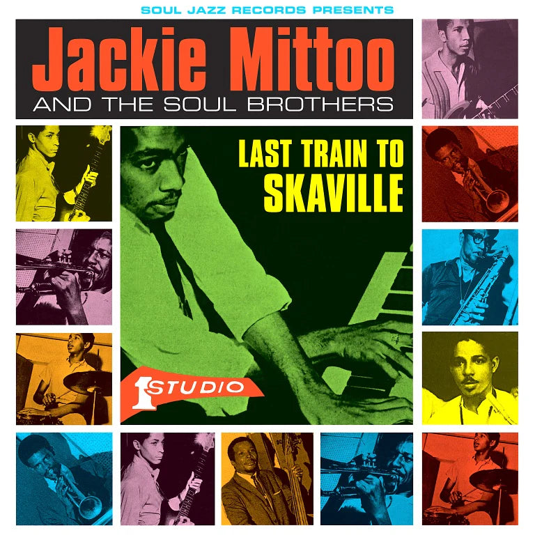 Jackie Mittoo And The Soul Brothers ~ Last Train To Skaville (Vinyl) - Djungel & Jazz