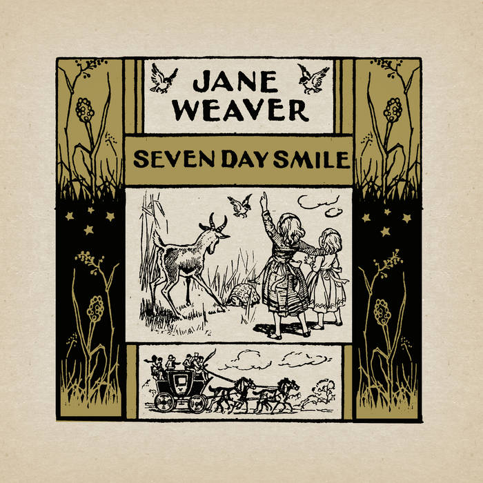 Jane Weaver ~ Seven Day Smile