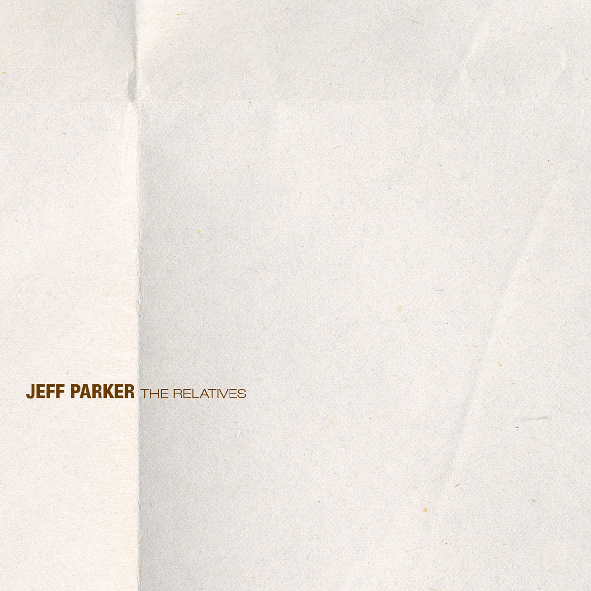 Jeff Parker ~ The Relatives (Vinyl) - Djungel & Jazz