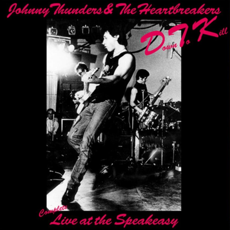 Johnny Thunders & the Heartbreakers ~ D.T.K. - Complete Live At the (Vinyl) - Djungel & Jazz