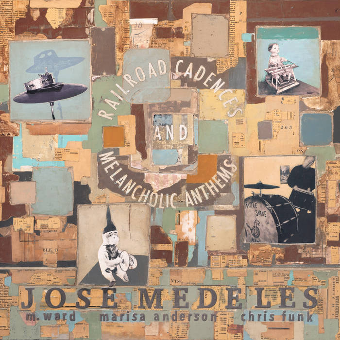 Jose Medeles ~ Railroad Cadences & Melancholic Anthems (Vinyl) - Djungel & Jazz