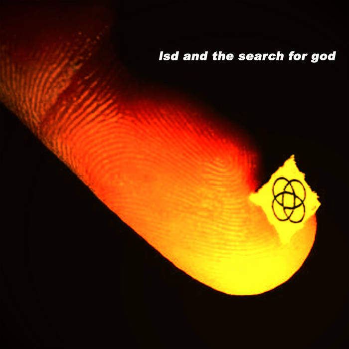 LSD And The Search For God ~ LSD And The Search For God