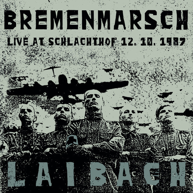 Laibach ~ Bremenmarsch (Live At Schlachthof 12. 10. 1987) (Vinyl) - Djungel & Jazz