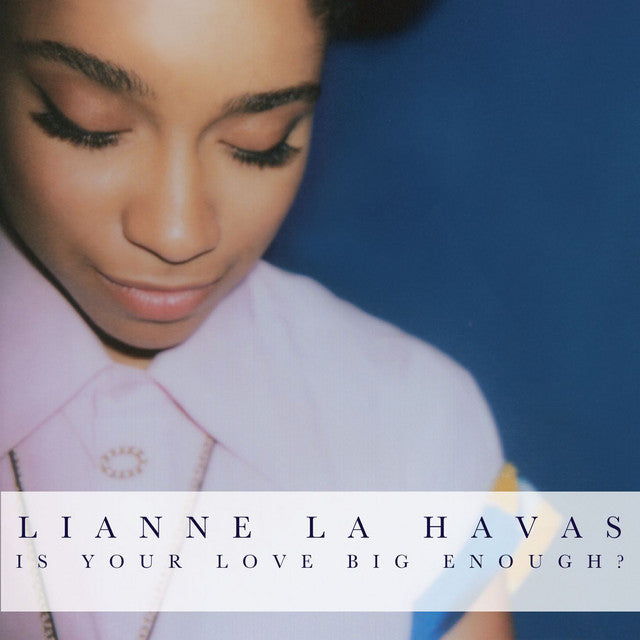 Lianne La Havas ~ Is Your Love Big Enough? (Vinyl) - Djungel & Jazz