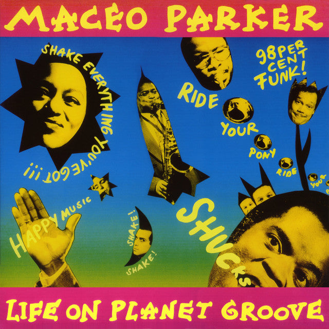 Maceo Parker ~ Life On Planet Groove (Vinyl) - Djungel & Jazz