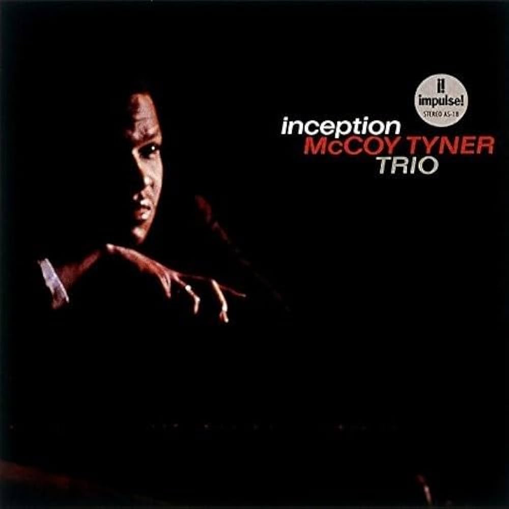 McCoy Tyner Trio ~ Inception (Vinyl) - Djungel & Jazz