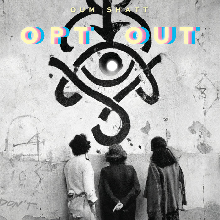 Oum Shatt ~ Opt Out (Vinyl) - Djungel & Jazz