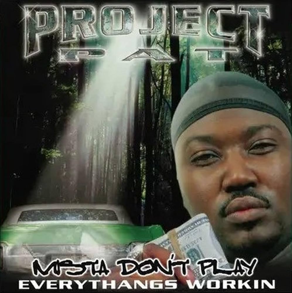 Project Pat ~ Mista Don't Play: Everythangs Workin (Vinyl) - Djungel & Jazz