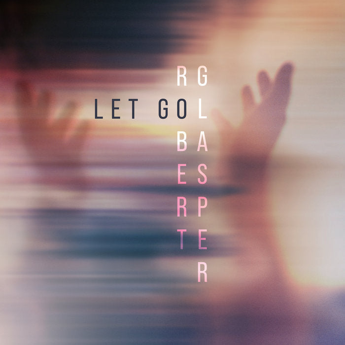 Robert Glasper ~ Let Go
