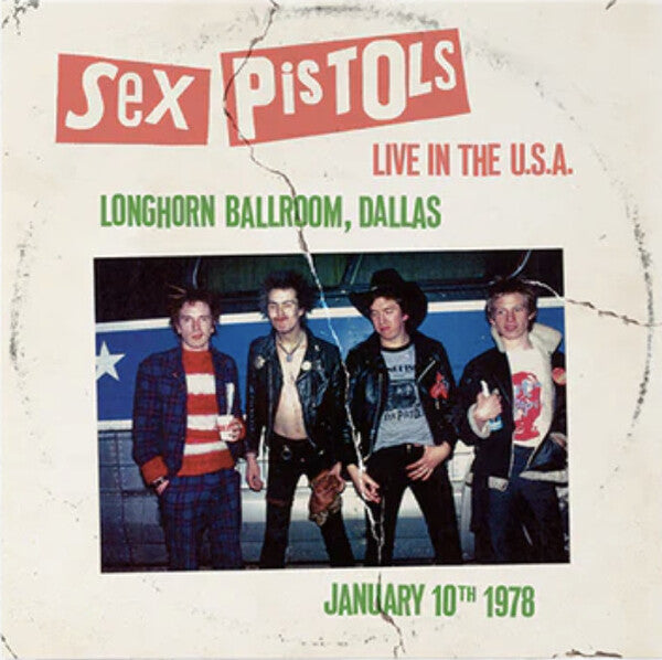Sex Pistols ~ Live In The U.S.A (Longhorns Ballroom, Dallas) January 10th 1978 (Vinyl) - Djungel & Jazz