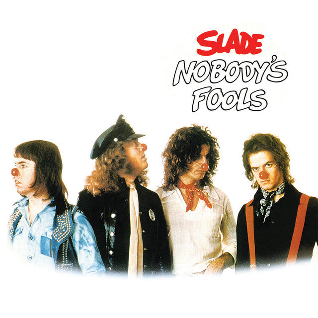 Slade ~ Nobody's Fools (Vinyl) - Djungel & Jazz