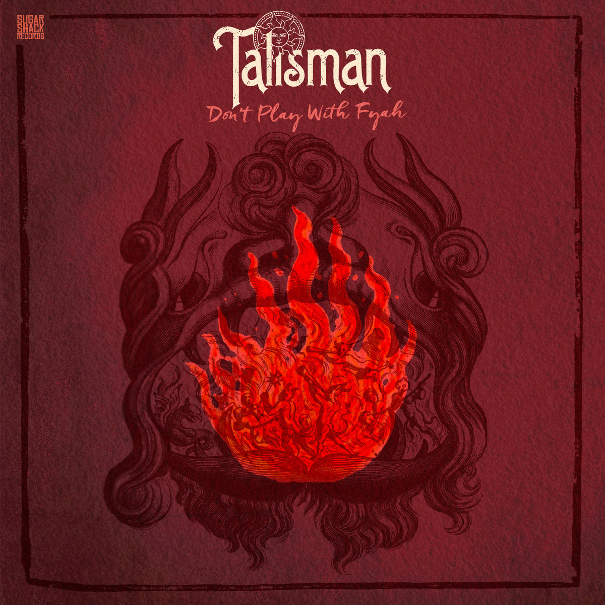 Talisman  ~ Don't Play With Fyah (Vinyl) - Djungel & Jazz