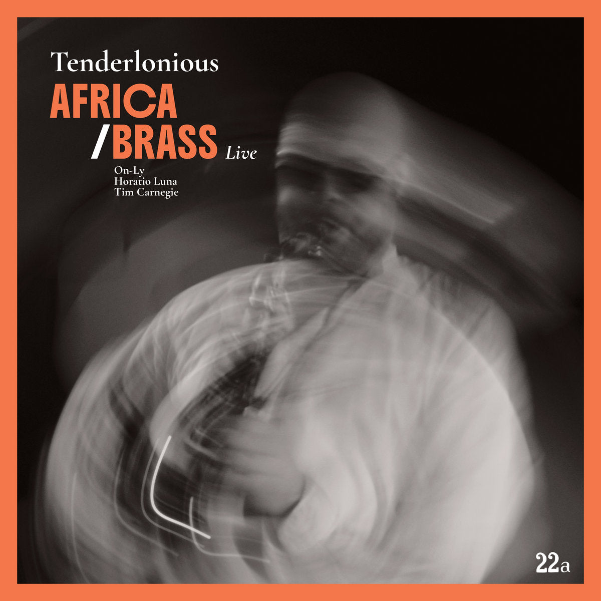 Tenderlonious ~ Africa / Brass Live