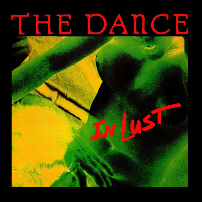 The Dance ~ In Lust (Vinyl) - Djungel & Jazz