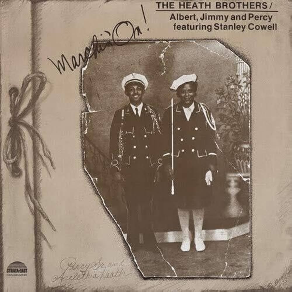 The Heath Brothers / Albert, Jimmy And Percy Featuring Stanley Cowell ~ Marchin' On! (Vinyl) - Djungel & Jazz
