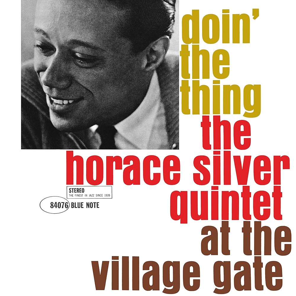 The Horace Silver Quintet ~ Doin' The Thing - At The Village Gate (Vinyl) - Djungel & Jazz