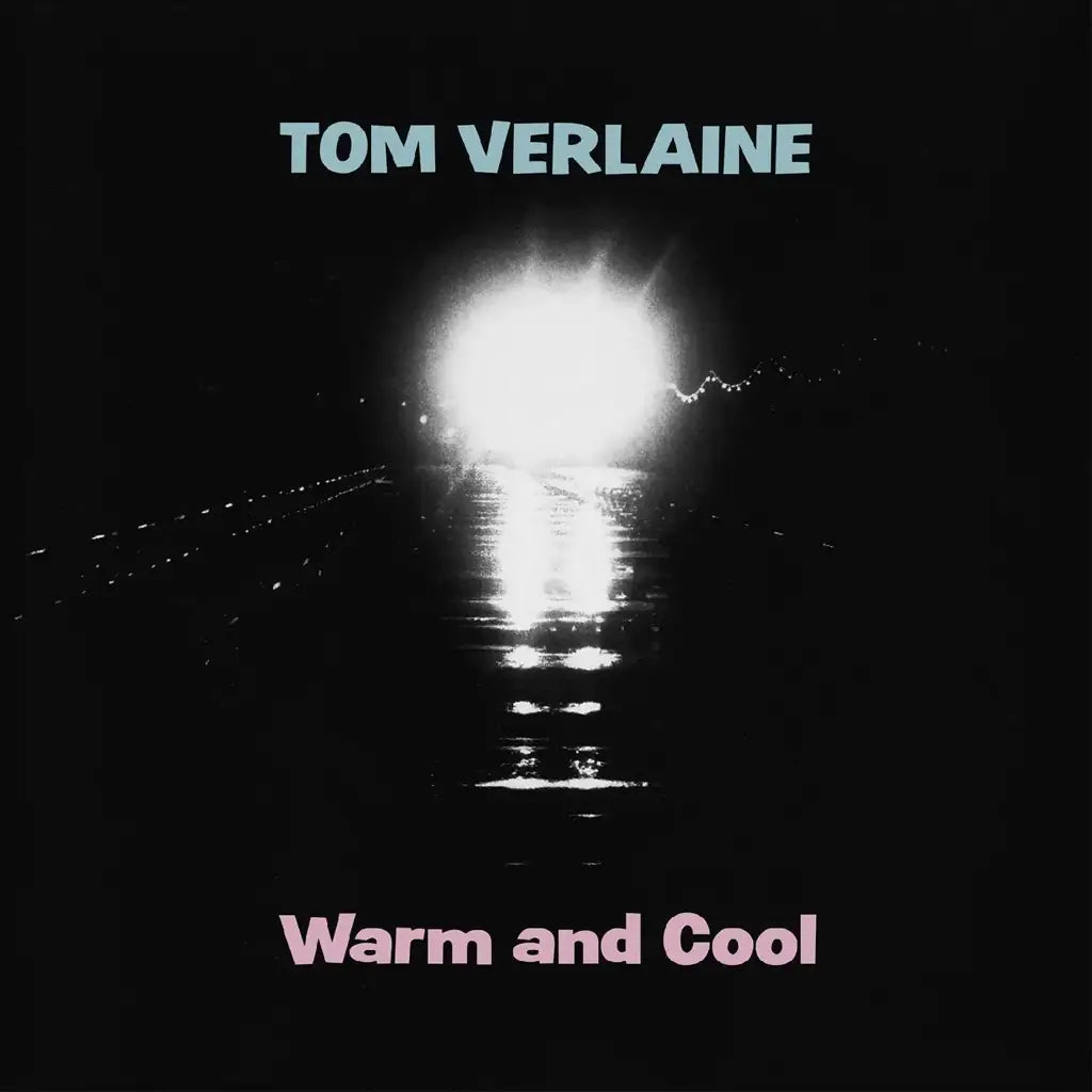 Tom Verlaine ~ Warm And Cool (Vinyl) - Djungel & Jazz
