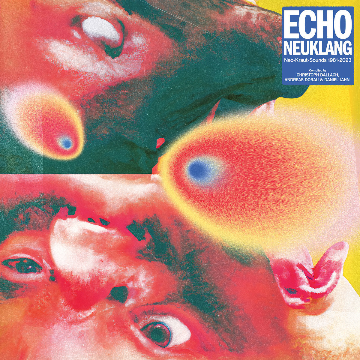 Various ~ Echo Neuklang (Neo-Kraut-Sounds 1981 – 2023)