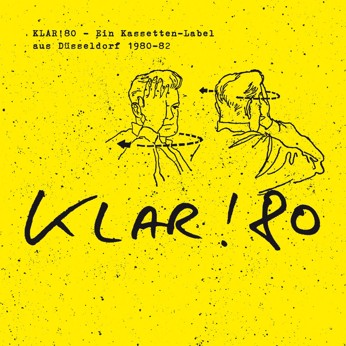 Various ~ Klar!80 - Ein Kassetten-Label Aus Düsseldorf