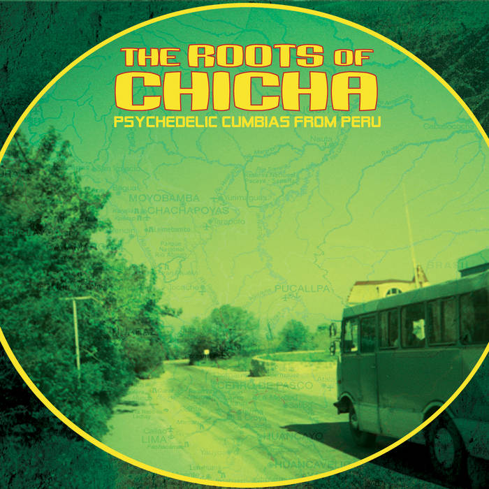 Various ~ The Roots Of Chicha (Psychedelic Cumbias From Peru) (Vinyl) - Djungel & Jazz