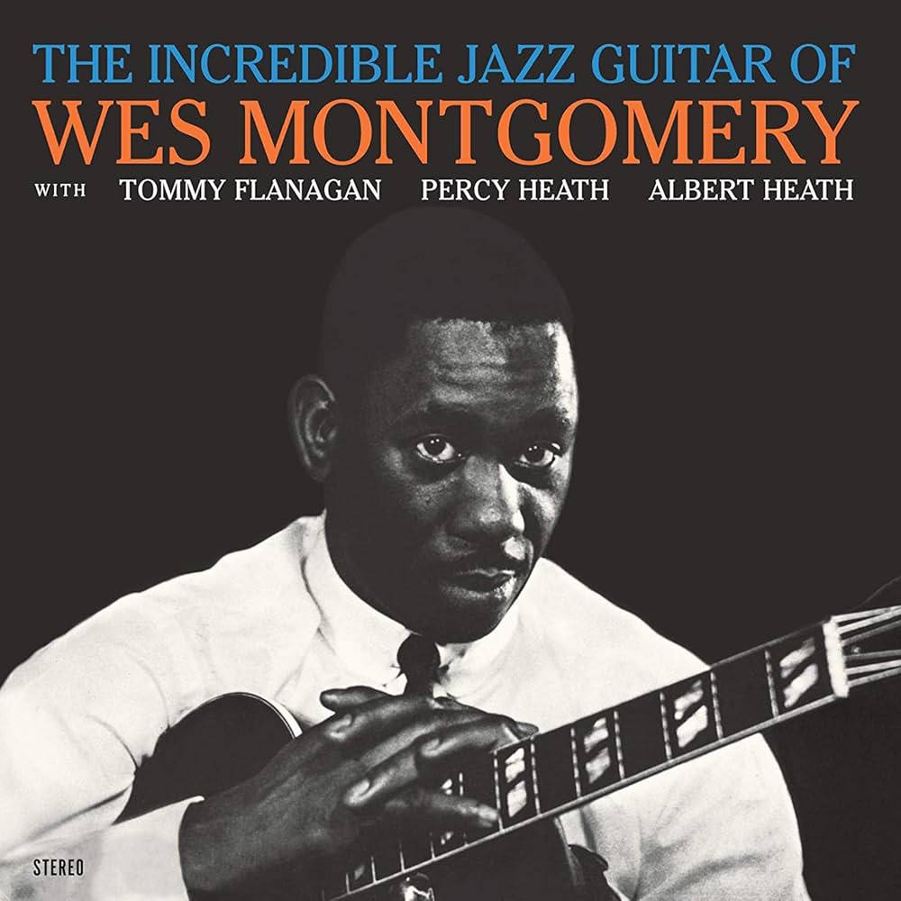 Wes Montgomery ~ The Incredible Jazz Guitar Of Wes Montgomery (Vinyl) - Djungel & Jazz