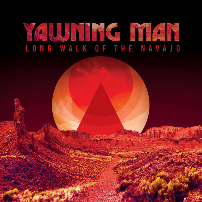 Yawning Man ~ Long Walk Of The Navajo (Vinyl) - Djungel & Jazz
