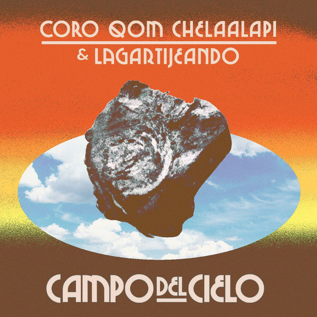 Coro Qom Chelaalapi, Lagartijeando ~ Campo Del Cielo (Vinyl) - Djungel & Jazz
