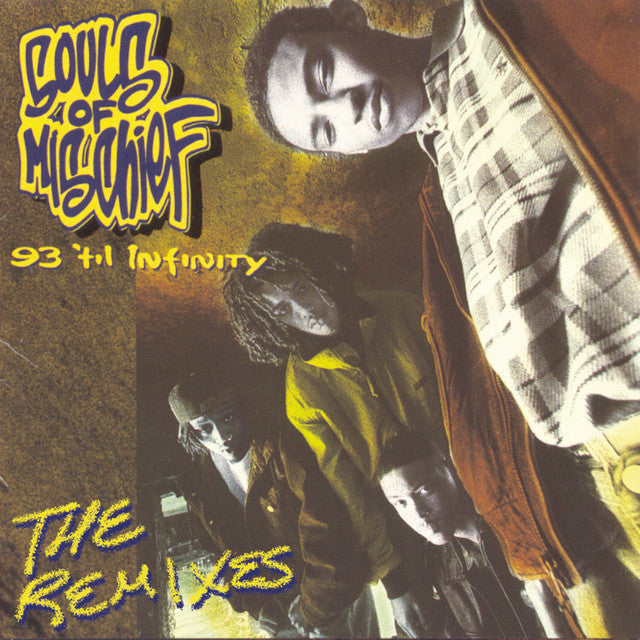 Souls Of Mischief ~ 93 'Til Infinity (The Remixes) (Vinyl) - Djungel & Jazz