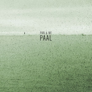 Pan & Me ~ Paal (Vinyl) - Djungel & Jazz
