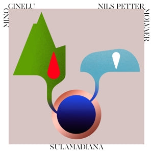 Mino Cinelu & Nils Petter Molv ~ Sulamadiana (Vinyl) - Djungel & Jazz