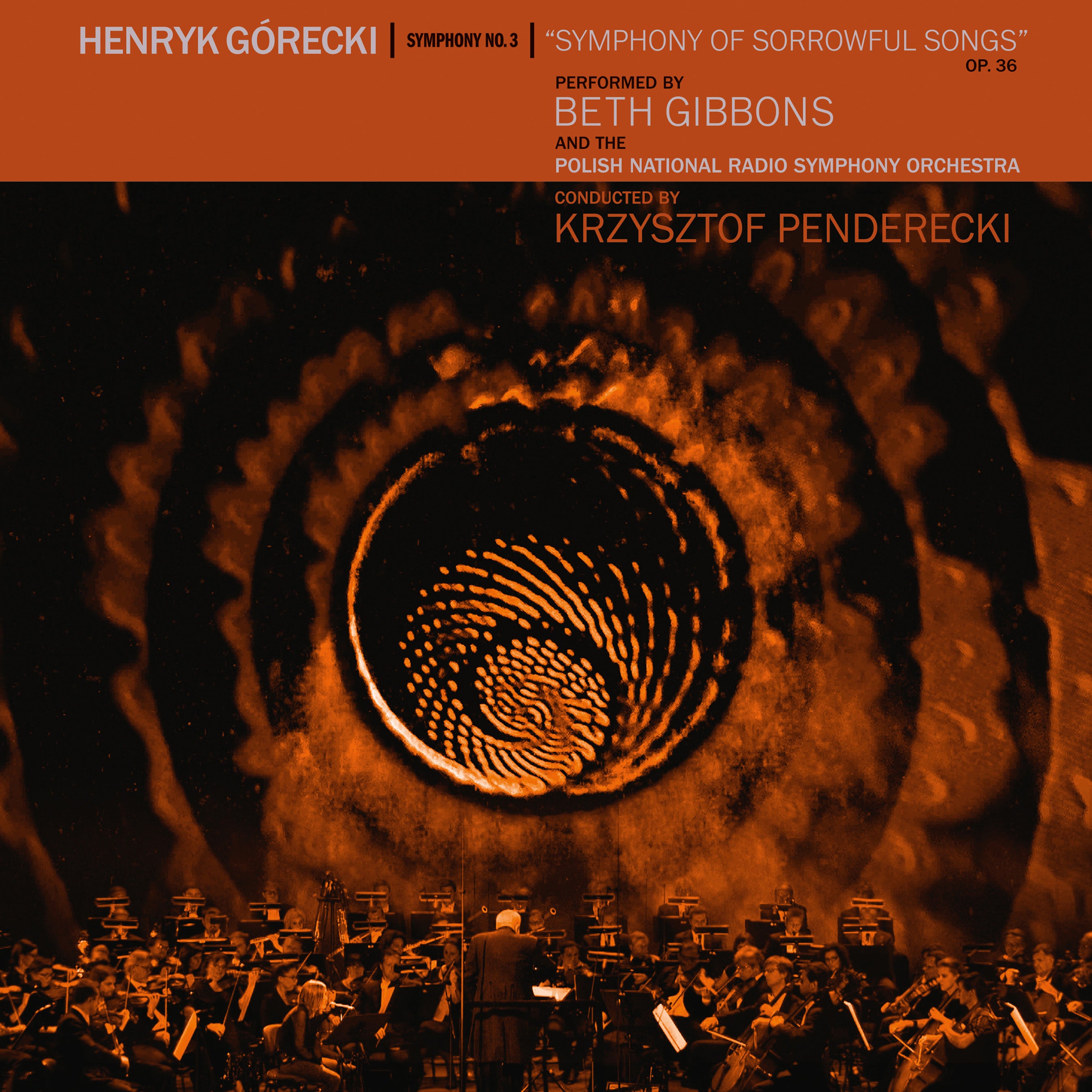 Henryk Górecki - Beth Gibbons, Polish National Radio Symphony Orchestra, Krzysztof Penderecki ~ Symphony No. 3 (Symphony Of Sorrowful Songs) Op. 36 (Vinyl) - Djungel & Jazz