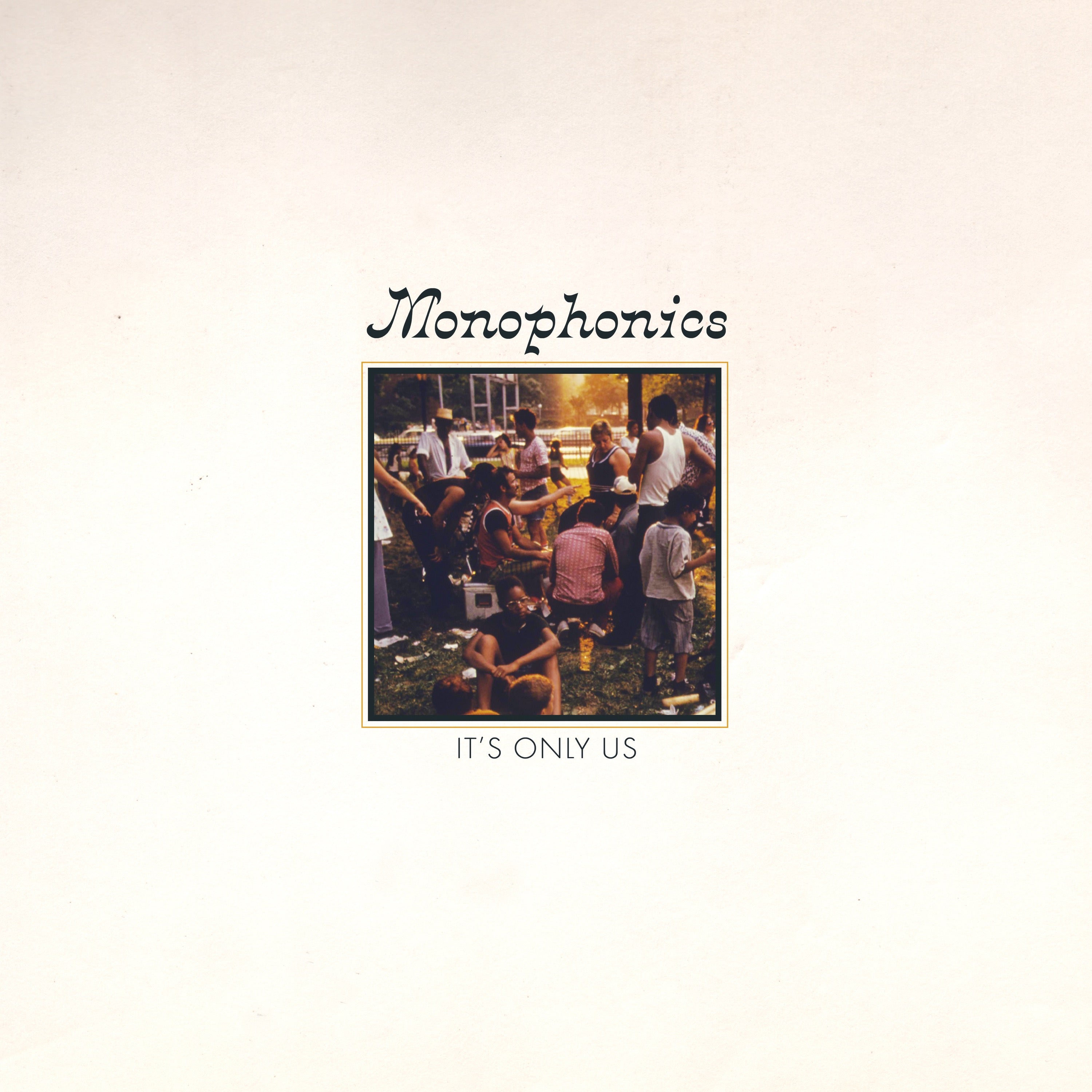 Monophonics ~ It's Only Us (Vinyl) - Djungel & Jazz