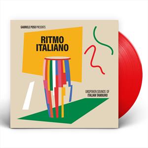 Various ~ Gabriele Poso Presents: Ritmo Italiano 'Unspoken Sounds of Italian Tamburo' (Vinyl) - Djungel & Jazz