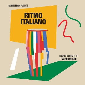 Various ~ Gabriele Poso Presents: Ritmo Italiano 'Unspoken Sounds of Italian Tamburo' (Vinyl) - Djungel & Jazz