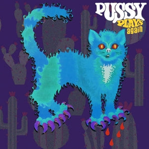 Pussy – Pussy Plays (LP)