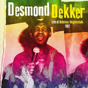 Desmond Dekker – Live At Basins Nightclub 1987 (LP)