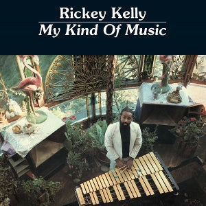 Rickey Kelly ~ My Kind of Music (Vinyl) - Djungel & Jazz