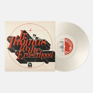 Jr. Thomas – Jr. Thomas In the Eraserhood (LP)