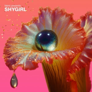 Shygirl ~ Fabric Presents Shygirl (Vinyl) - Djungel & Jazz
