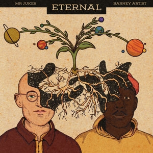 Mr Jukes & Barney Artist ~ Eternal (Vinyl) - Djungel & Jazz