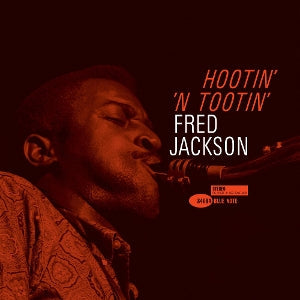 Fred Jackson ~ Hootin' N' Tootin' (Vinyl) - Djungel & Jazz