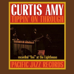 Curtis Amy ~ Tippin' On Through (Vinyl) - Djungel & Jazz