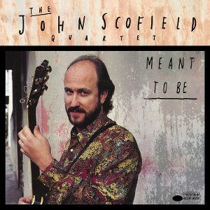John Scofield ~ Meant To Be (Vinyl) - Djungel & Jazz