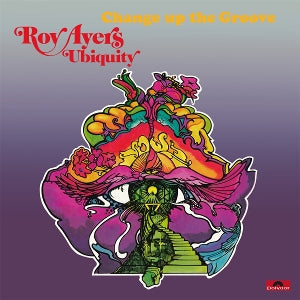 Roy Ayers & Ubiquity ~ Change Up the Groove (Vinyl) - Djungel & Jazz
